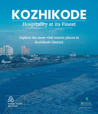 Kozhikode, Hospitality at its Finest